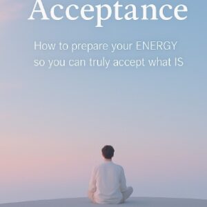The Art of Acceptance